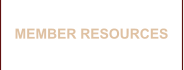 MEMBER RESOURCES