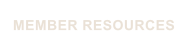 MEMBER RESOURCES