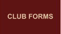 CLUB FORMS